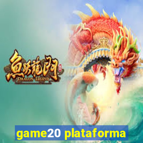 game20 plataforma